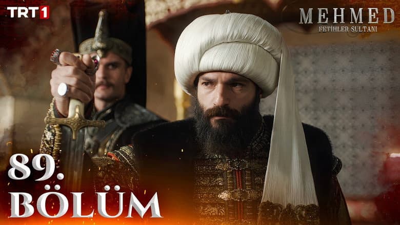 Mehmed: Fetihler Sultanı episode 89