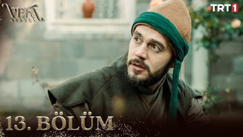 Vefa Sultan episode 13