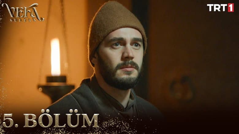 Vefa Sultan episode 5