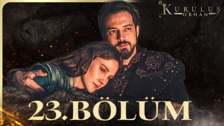 Kuruluş: Orhan episode 23