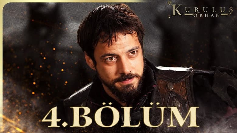 Kuruluş: Orhan episode 4
