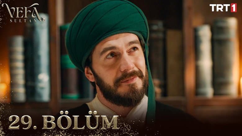 Vefa Sultan episode 29
