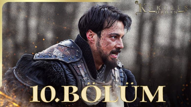 Kuruluş: Orhan episode 10