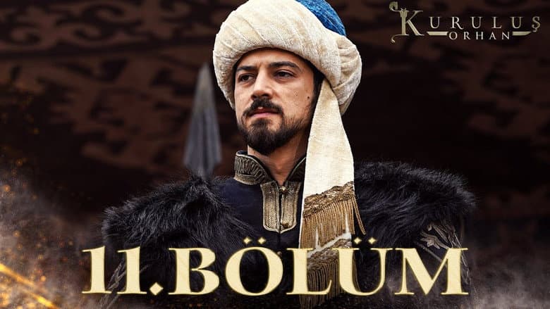 Kuruluş: Orhan episode 11