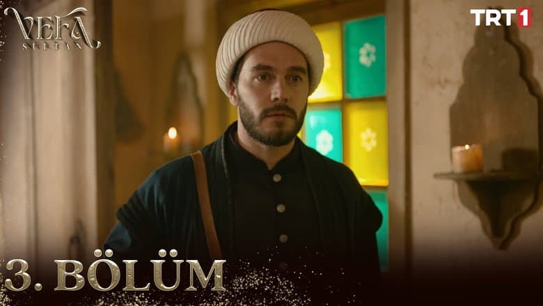 Vefa Sultan episode 3