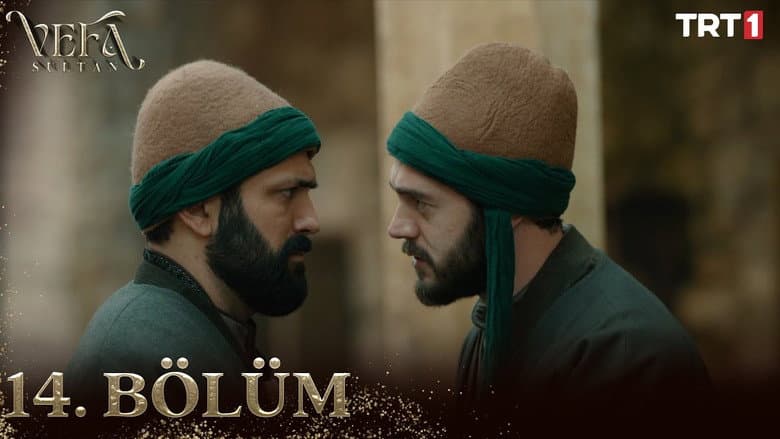 Vefa Sultan episode 14
