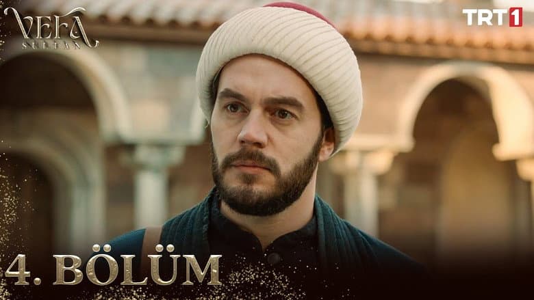Vefa Sultan episode 4