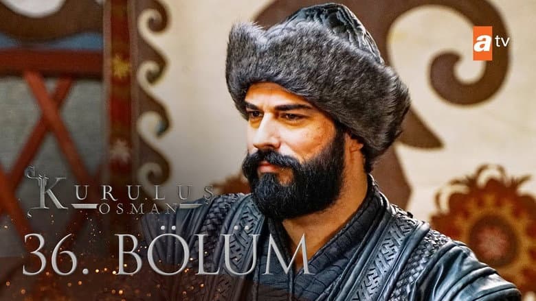 Kuruluş Osman episode 36