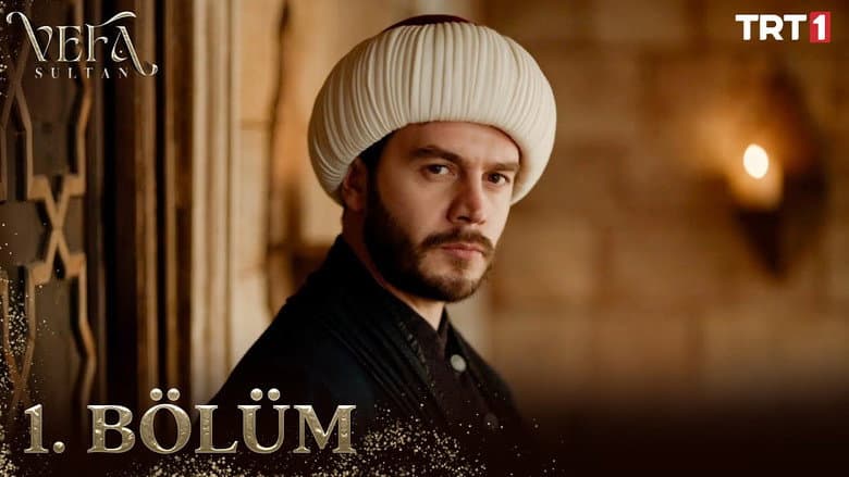 Vefa Sultan episode 1