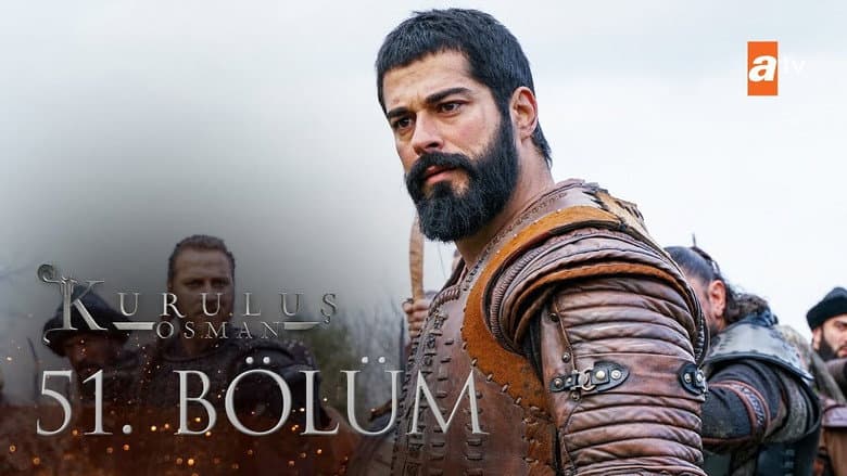 Kuruluş Osman episode 51