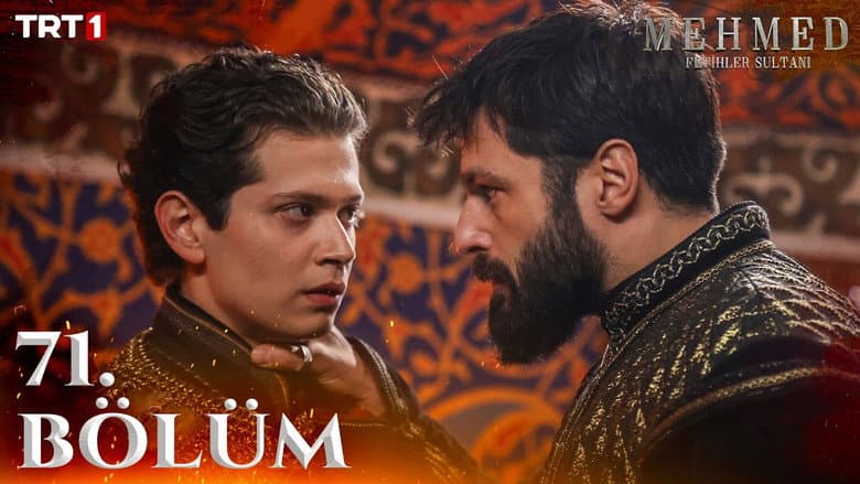 Mehmed: Fetihler Sultanı episode 71
