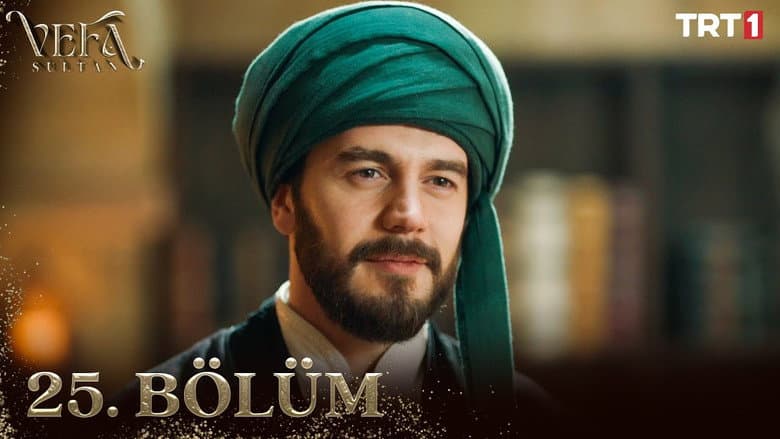 Vefa Sultan episode 25