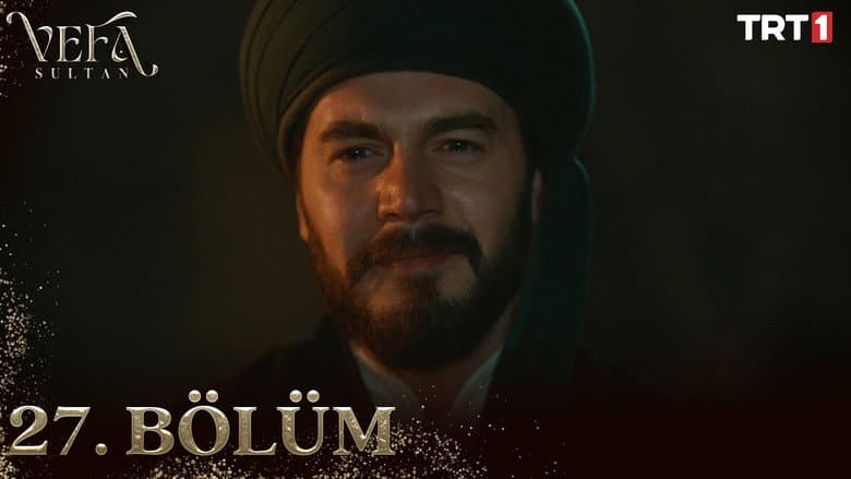 Vefa Sultan episode 27