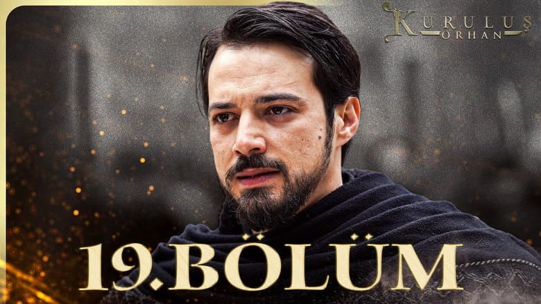 Kuruluş: Orhan episode 19