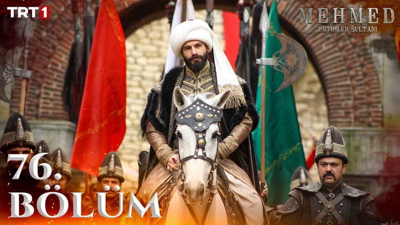 Mehmed: Fetihler Sultanı episode 76
