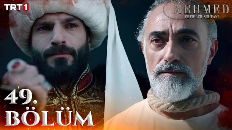 Mehmed: Fetihler Sultanı episode 49