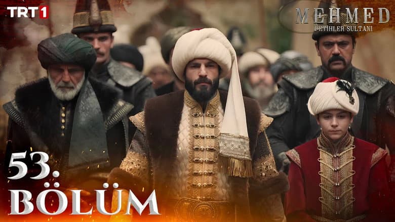 Mehmed: Fetihler Sultanı episode 53