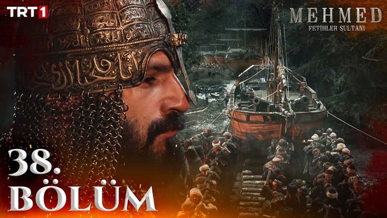 Mehmed: Fetihler Sultanı episode 38
