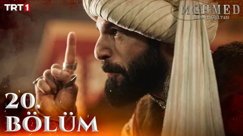 Mehmed: Fetihler Sultanı episode 20
