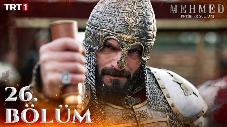 Mehmed: Fetihler Sultanı episode 26