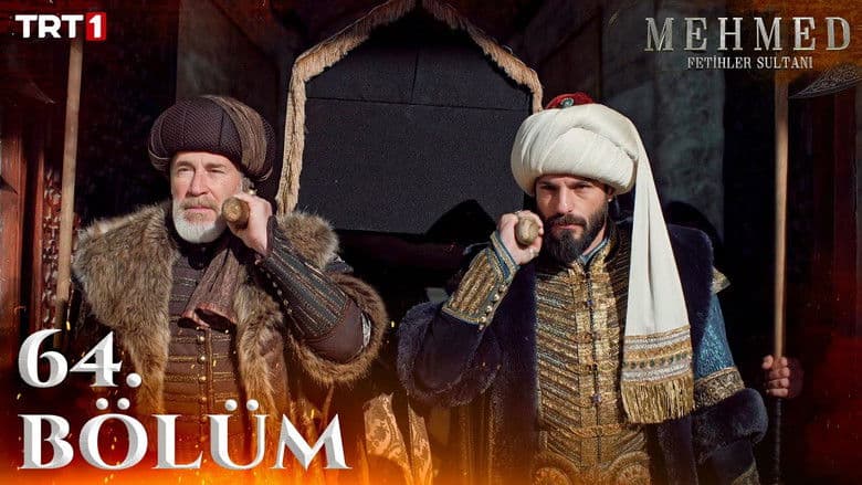 Mehmed: Fetihler Sultanı episode 64