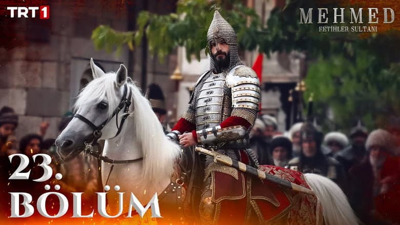Mehmed: Fetihler Sultanı episode 23