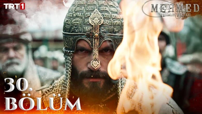 Mehmed: Fetihler Sultanı episode 30