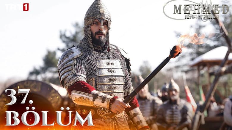 Mehmed: Fetihler Sultanı episode 37