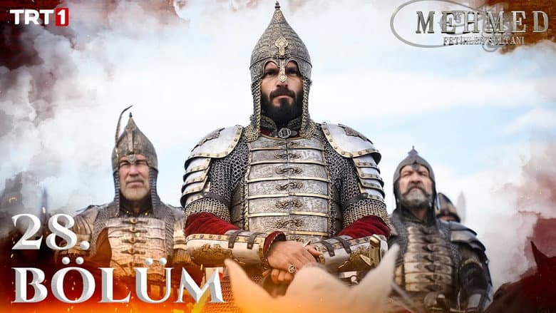 Mehmed: Fetihler Sultanı episode 28