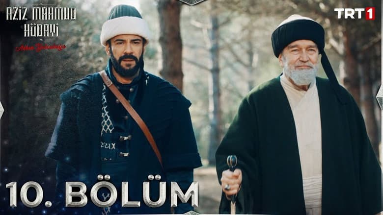 Aziz Mahmud Hüdayi: Aşkın Yolculuğu episode 10