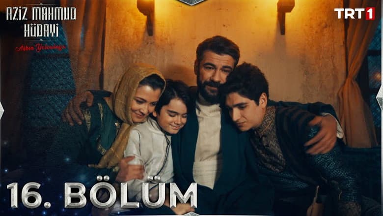 Aziz Mahmud Hüdayi: Aşkın Yolculuğu episode 16
