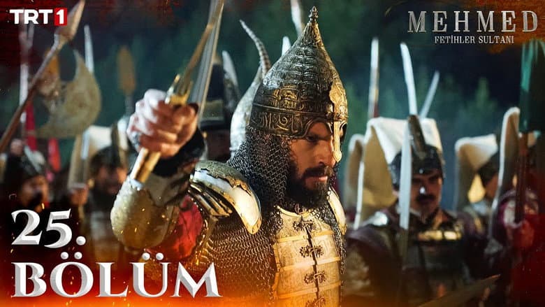 Mehmed: Fetihler Sultanı episode 25