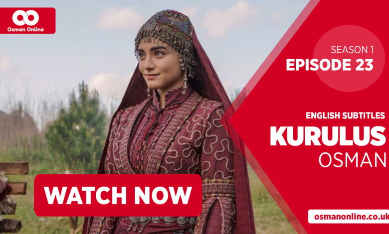 Watch Kurulus Osman Season 1 Episode 23 with English Subtitles