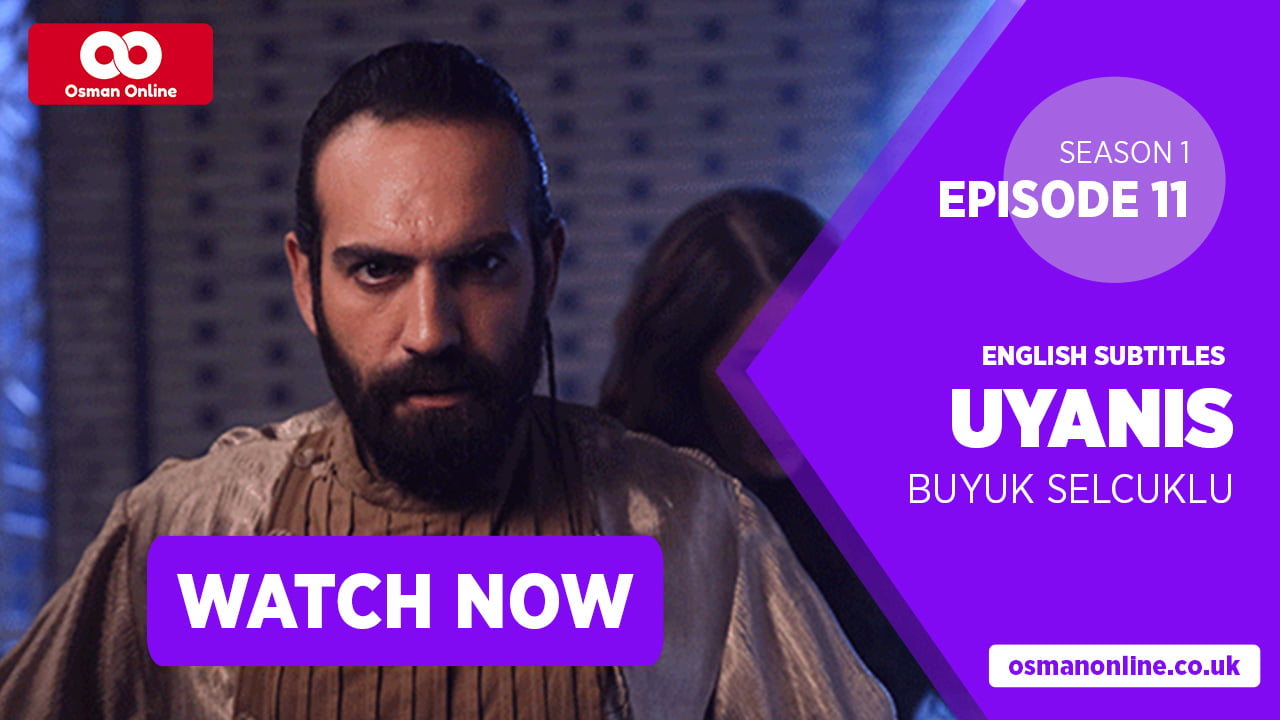 watch uyanis buyuk selcuklu season 1 episode 11 with english subtitles