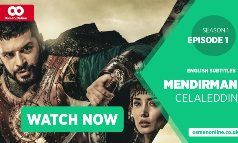 Watch Mendirman Celaleddin Season 1 Episode 1 with English Subtitles