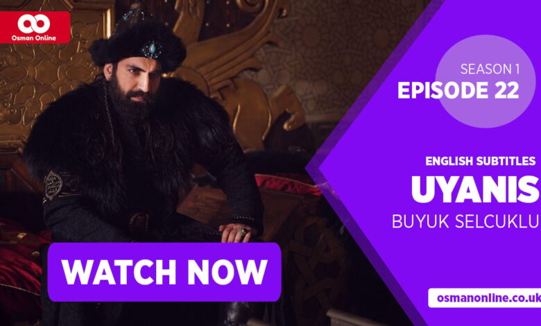 Watch Uyanis Buyuk Selcuklu Season 1 Episode 22 with English Subtitles