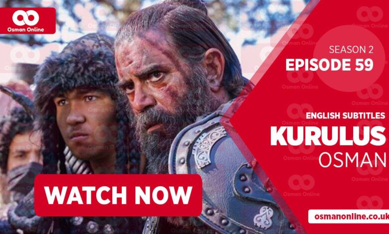 Watch Kurulus Osman Season 2 Episode 59 with English Subtitles
