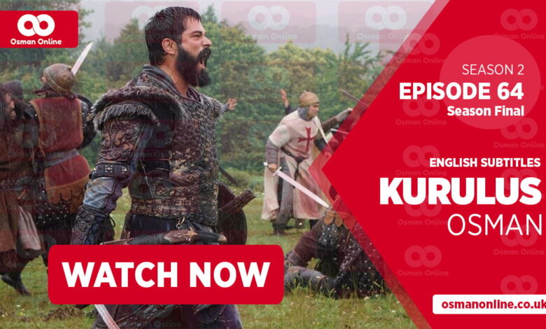 Watch Kurulus Osman Season 2 Episode 64 with English Subtitles