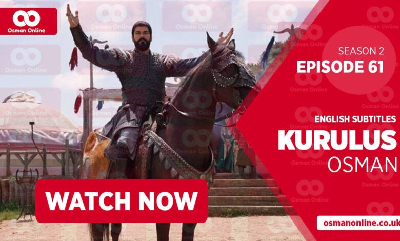 Watch Kurulus Osman Season 2 Episode 61 with English Subtitles