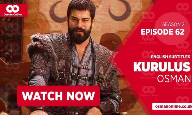 Watch Kurulus Osman Season 2 Episode 62 with English Subtitles