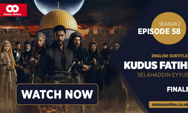 Watch Kudus Fatihi Selahaddin Eyyubi Season 2 Episode 58 With English Subtitles